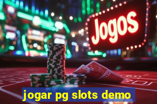 jogar pg slots demo